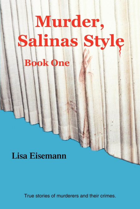 Murder, Salinas Style