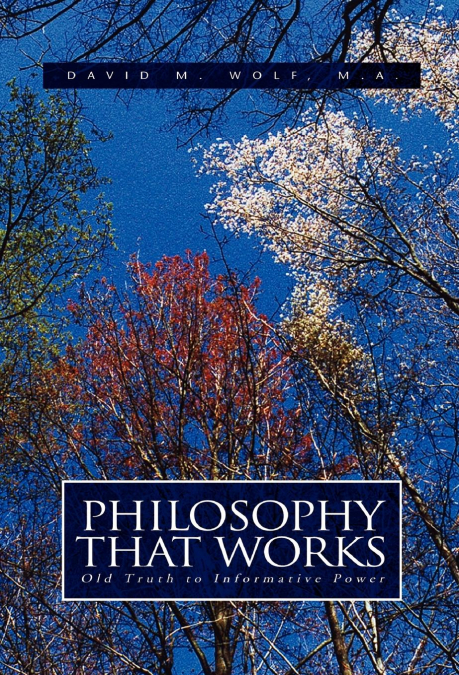 Philosophy That Works