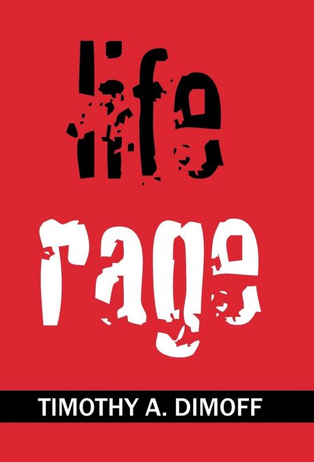 Life Rage
