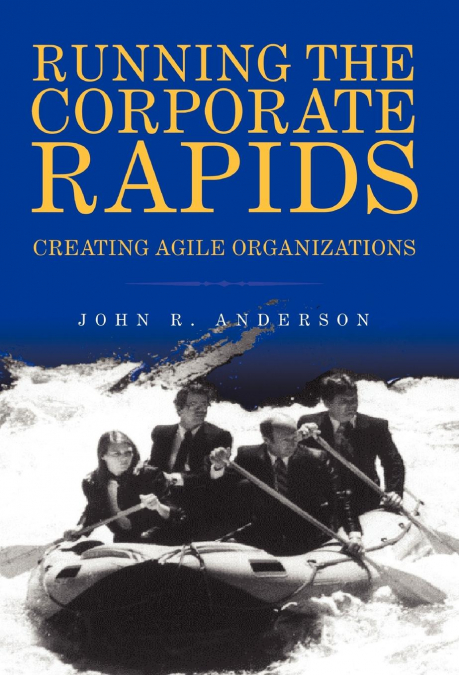Running the Corporate Rapids