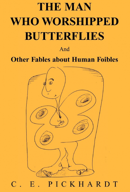 Man Who Worshipped Butterflies