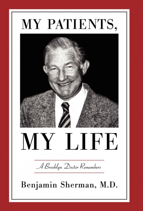 My Patients, My Life