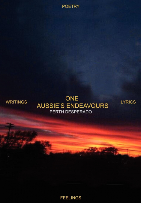 ONE AUSSIE’S ENDEAVOURS