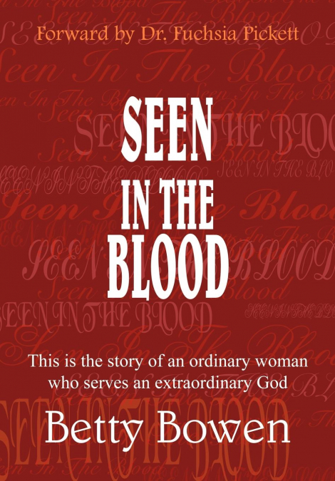 Seen in the Blood