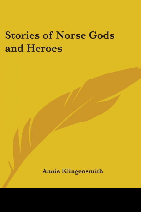 Stories of Norse Gods and Heroes