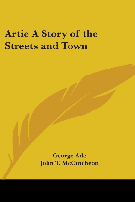 Artie A Story of the Streets and Town