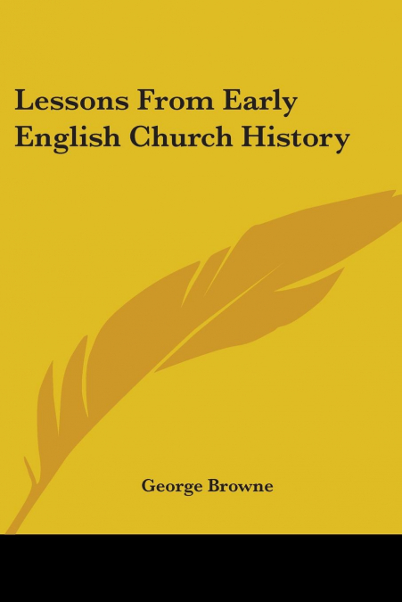 Lessons From Early English Church History