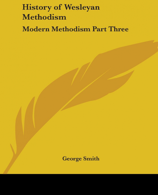 History of Wesleyan Methodism