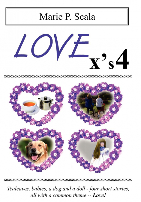 LOVE x’s 4