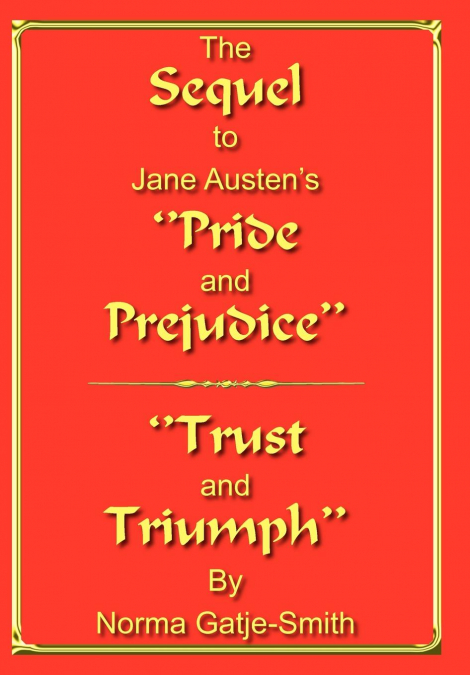 The Sequel to Jane Austen’s 'Pride and Prejudice'