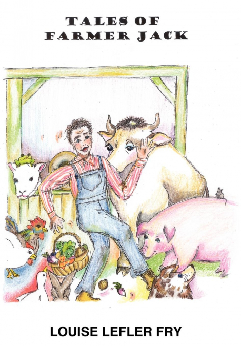 TALES OF FARMER JACK