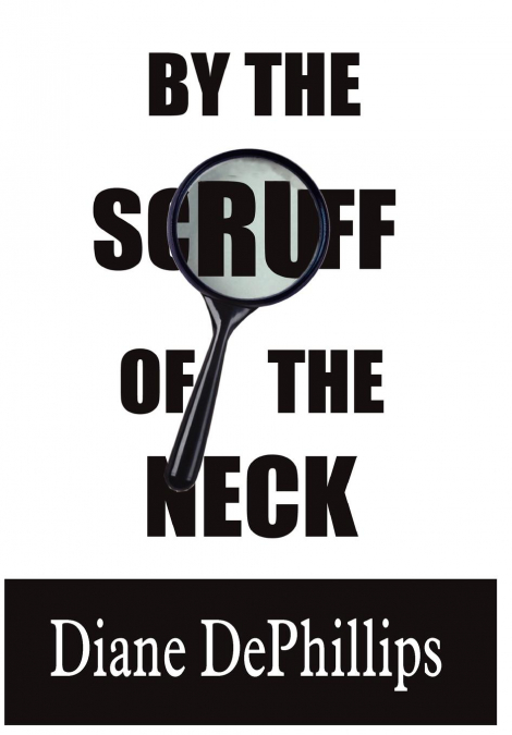 By the Scruff of the Neck