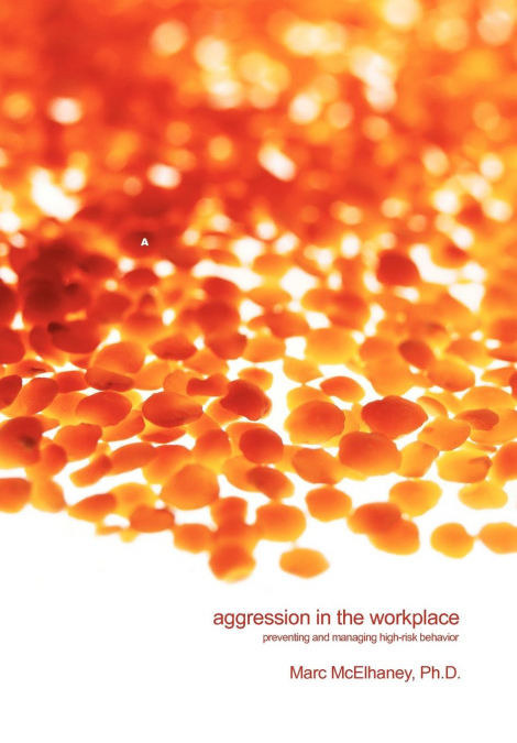 Aggression in the Workplace