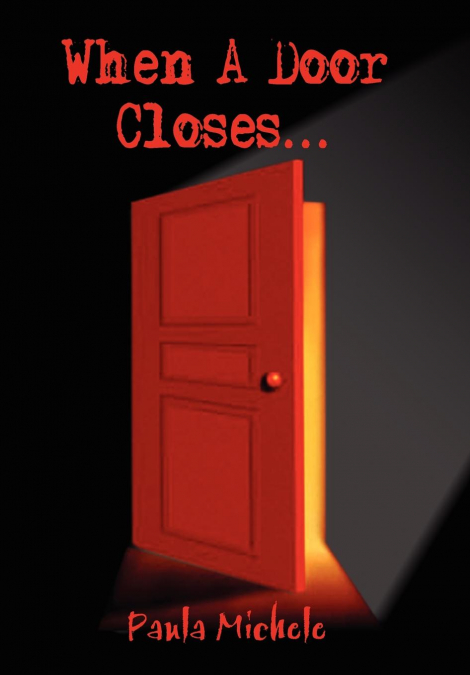 When A Door Closes...