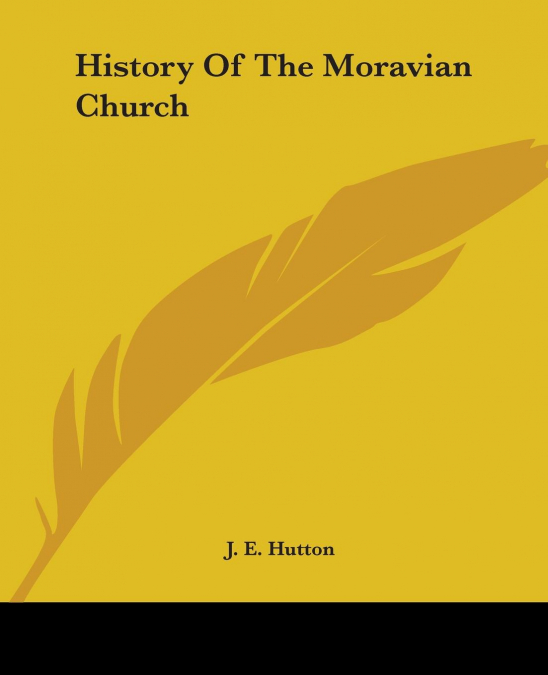 History Of The Moravian Church