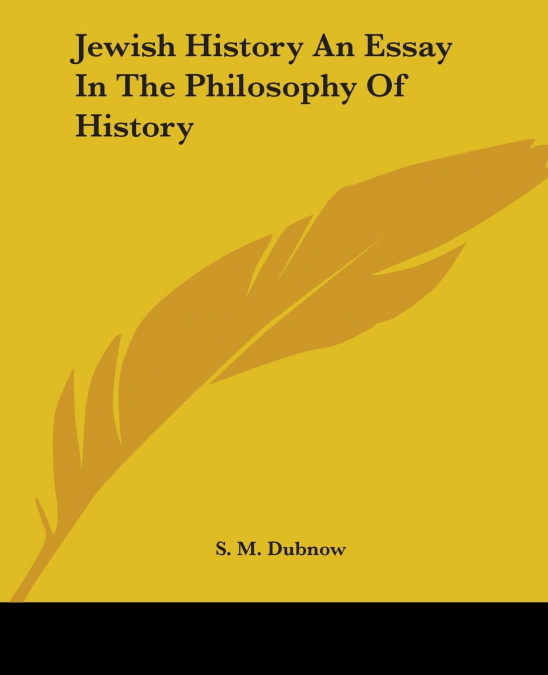 Jewish History An Essay In The Philosophy Of History