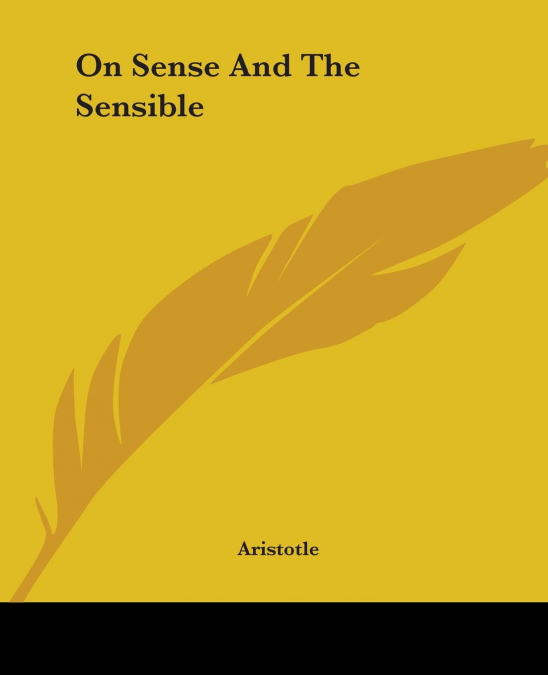 On Sense And The Sensible