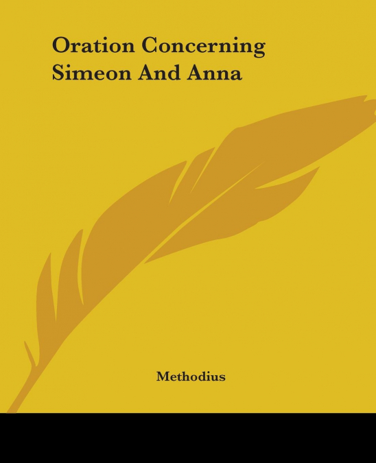 Oration Concerning Simeon And Anna