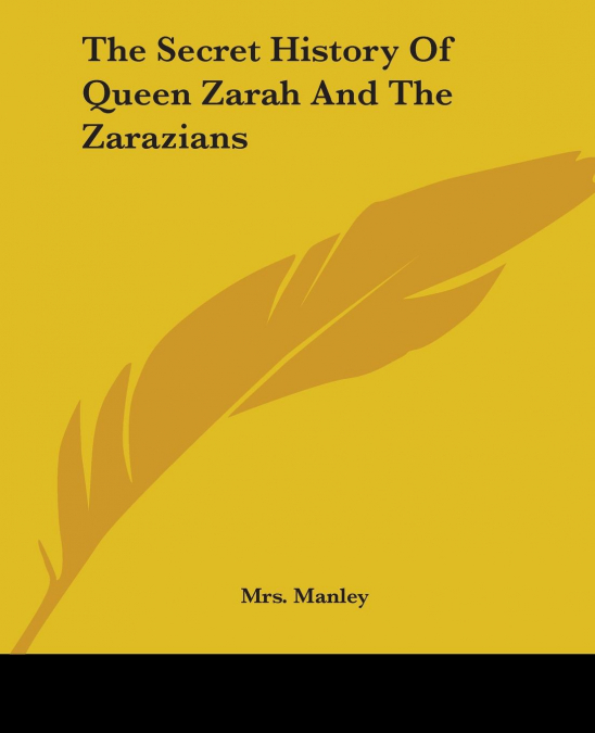 The Secret History Of Queen Zarah And The Zarazians