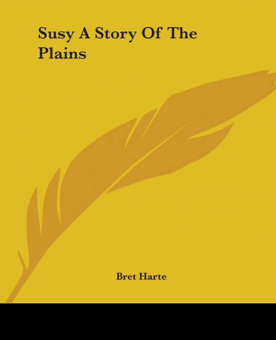 Susy A Story Of The Plains
