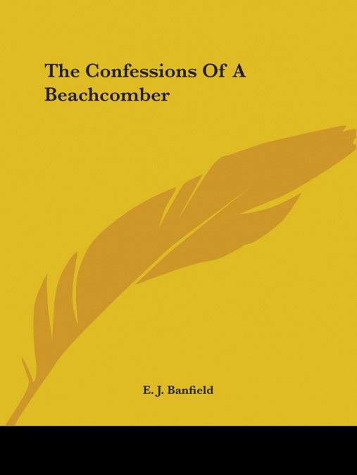The Confessions Of A Beachcomber