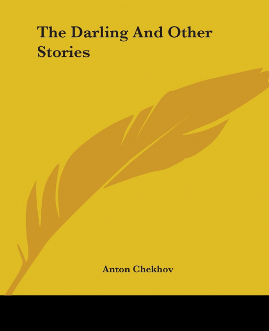 The Darling And Other Stories