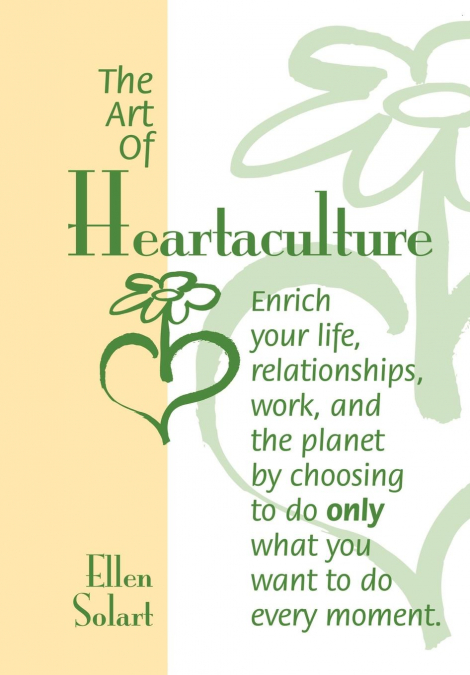 The Art of Heartaculture