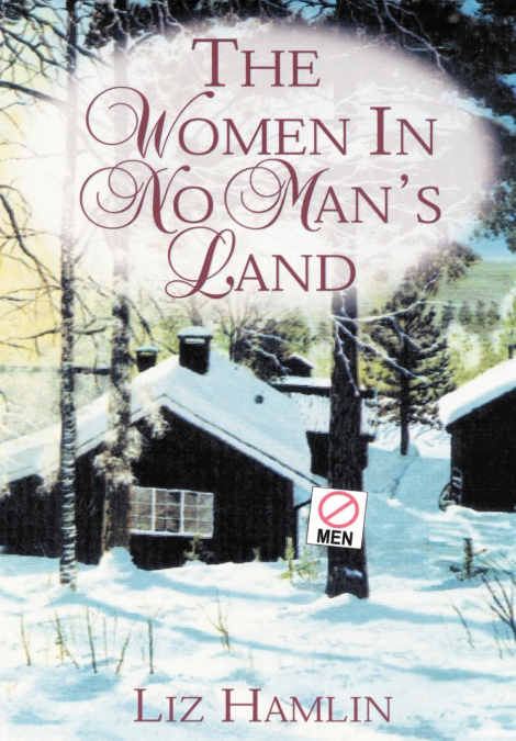 The Women In No Man’s Land