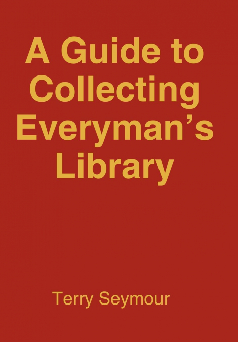 A Guide to Collecting Everyman’s Library