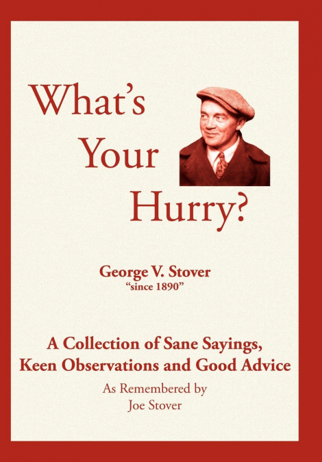What’s Your Hurry?