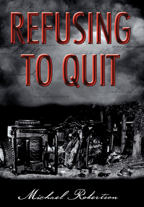 Refusing to Quit