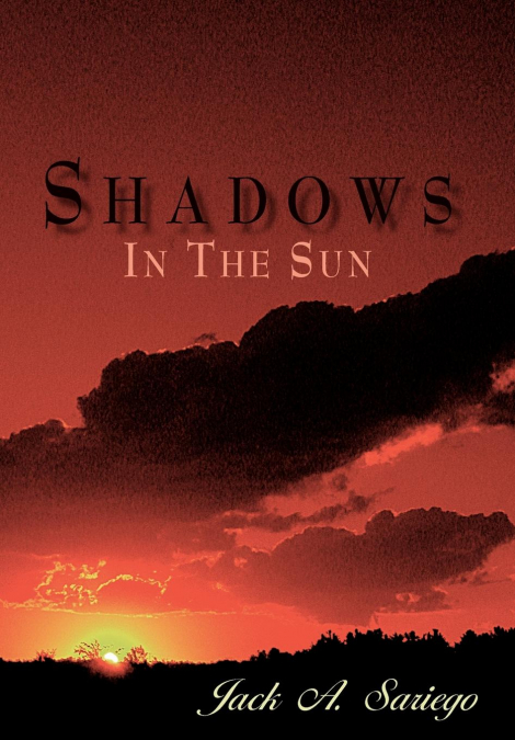 'Shadows In The Sun'