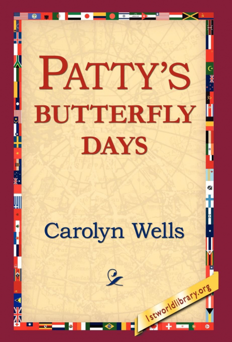 Patty’s Butterfly Days