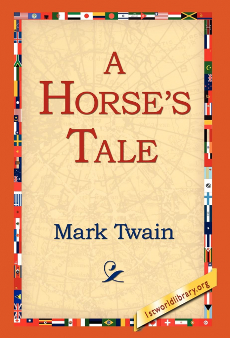 A Horse’s Tale