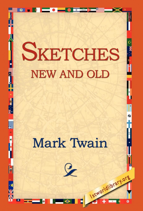Sketches New and Old