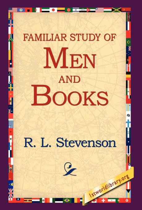 A Familiar Study of Men and Books