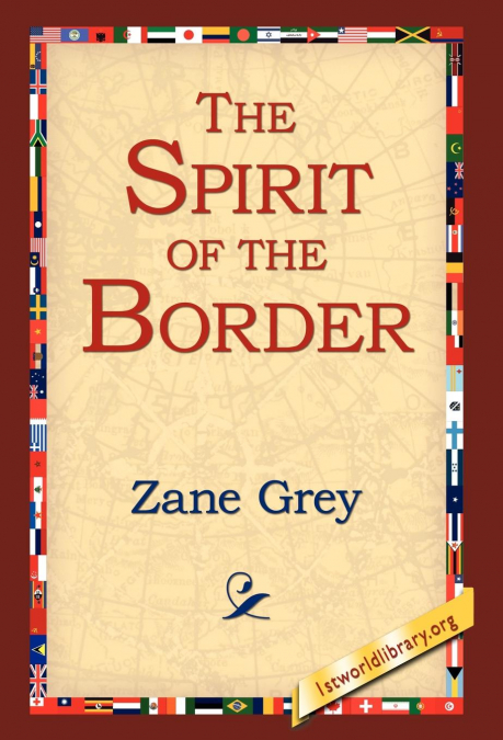 The Spirit of the Border