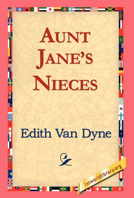 Aunt Jane’s Nieces