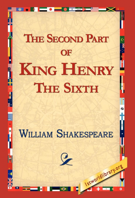 The Second Part of King Henry the Sixth