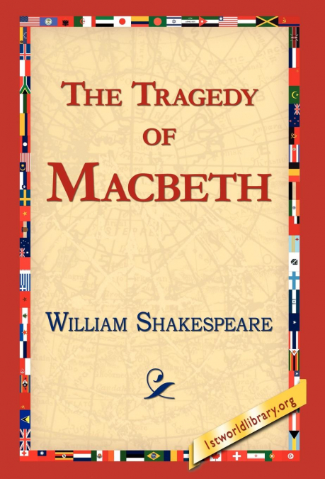 The Tragedy of Macbeth
