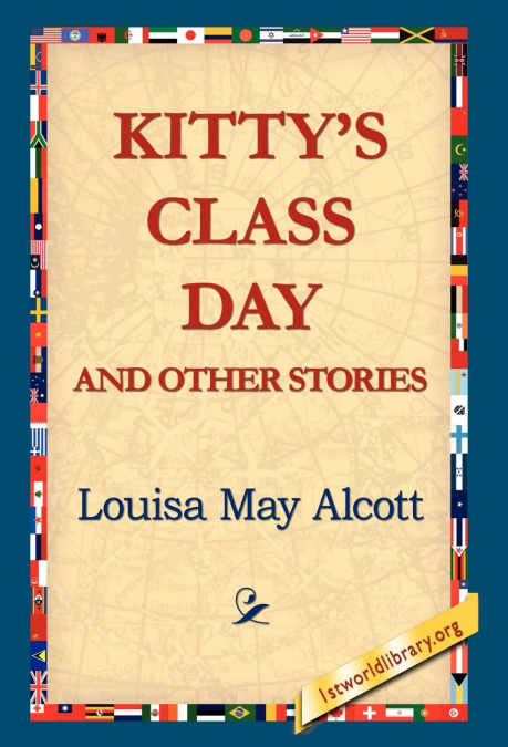 Kitty’s Class Day and Other Stories