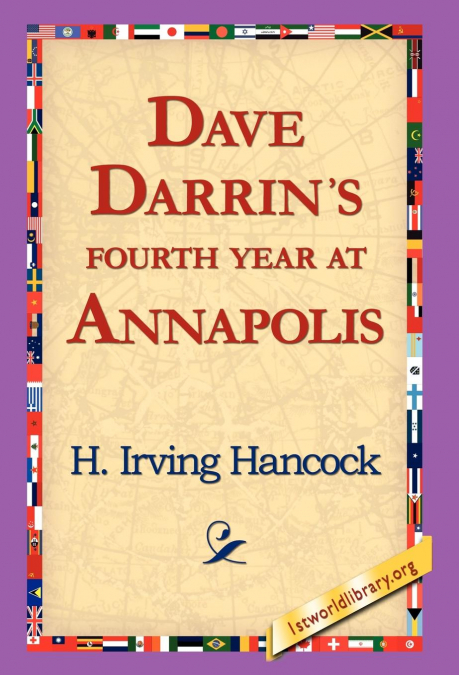 Dave Darrin’s Fourth Year at Annapolis