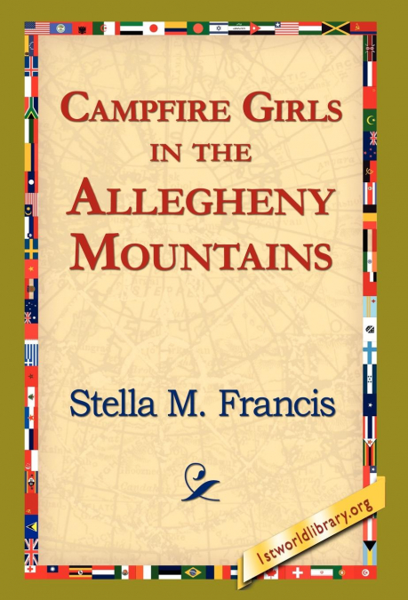 Campfire Girls in the Allegheny Mountains