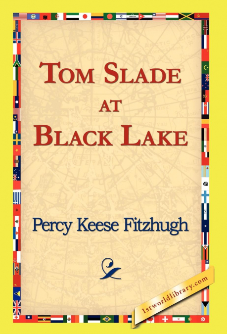 Tom Slade at Black Lake