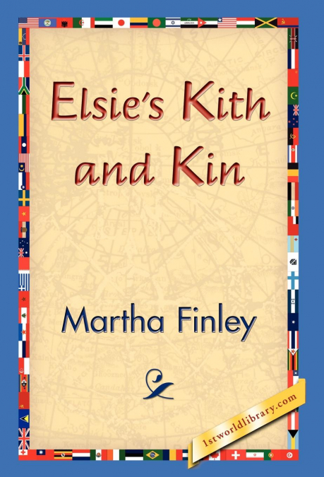 Elsie’s Kith and Kin