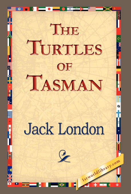 The Turtles of Tasman