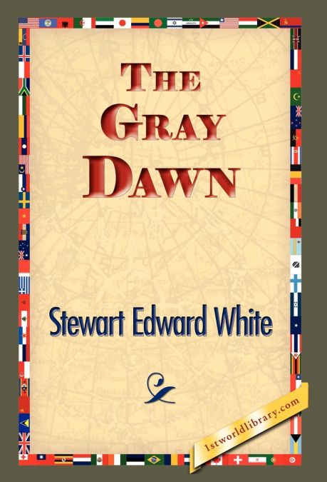 The Gray Dawn