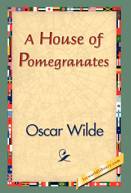 A House of Pomegranates