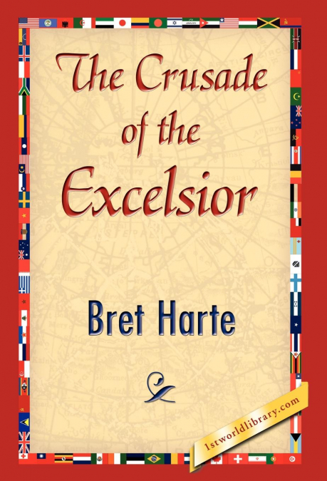 The Crusade of the Excelsior