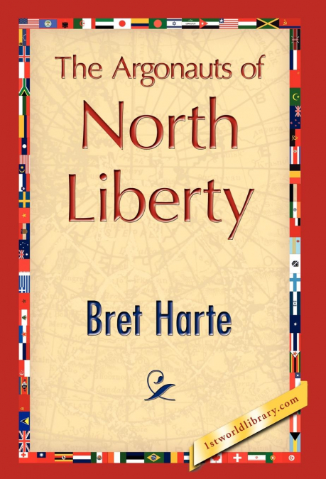 The Argonauts of North Liberty